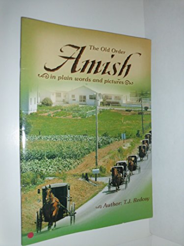 Beispielbild fr The Old Order Amish zum Verkauf von Wonder Book