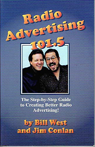 Beispielbild fr Radio Advertising 101.5: The Step-by-Step Guide to Creating Better Radio Advertising zum Verkauf von Better World Books: West