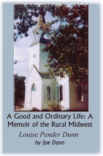 9781890551049: A Good and Ordinary Life: A Memoir of the Rural Midwest