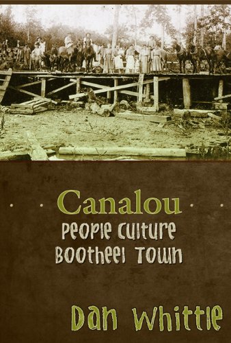 Beispielbild fr Canalou: People, Culture, Bootheel Town zum Verkauf von The Happy Book Stack