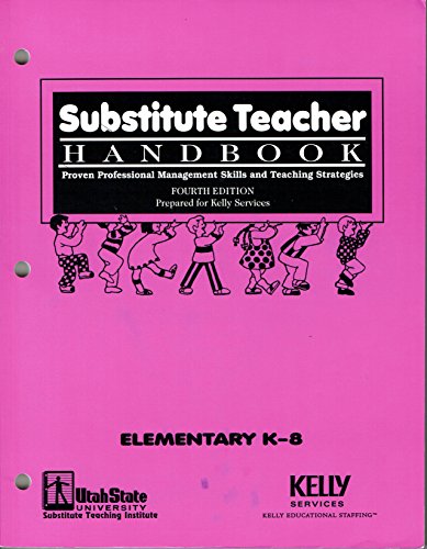 9781890563080: Substitute Teacher Handbook Elementary K-8(Proven Professional Management Skills and Teaching Strategies)