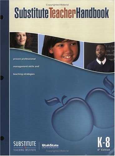 Imagen de archivo de Substitute Teacher Handbook, K-8 a la venta por ThriftBooks-Dallas