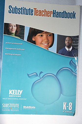 Stock image for Substitute Teacher Handbook, K - 8 for sale by SecondSale