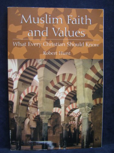 Beispielbild fr Muslim Faith and Values : What Every Christian Should Know zum Verkauf von Half Price Books Inc.