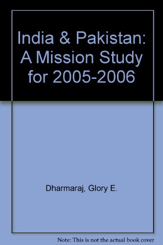 Imagen de archivo de India & Pakistan: A Mission Study for 2005-2006 a la venta por BooksByLisa