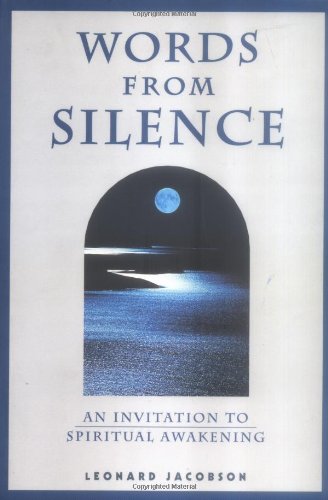 Beispielbild fr Words from Silence: An Invitation to Spiritual Awakening zum Verkauf von GF Books, Inc.