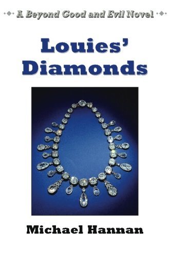 Stock image for Louies' Diamonds (Beyond Good and Evil) (Volume 3) for sale by Revaluation Books