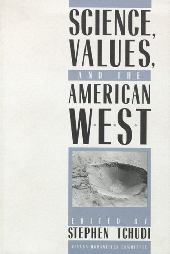 Stock image for Science, Values, and the American West for sale by Magic Carpet Books