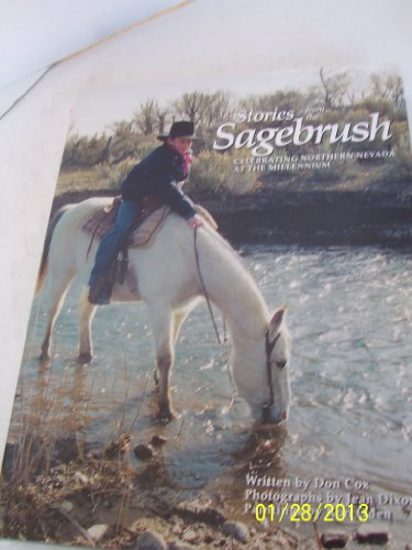 Stock image for Stories from the Sagebrush: Celebrating Northern Nevada at the Millennium for sale by Sierra Rose Antiques