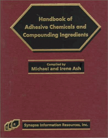 Stock image for Handbook of Adhesive Chemicals and Compounding Ingredients for sale by dsmbooks