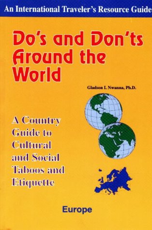 9781890605001: Do's and Don'ts Around the World: Europe: Country Guide to Cultural and Social Taboos and Etiquette (International Traveler's Resource Guide) [Idioma ... (International Traveler's Resource Guide S.)