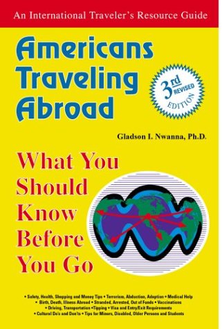9781890605100: Americans Traveling Abroad: What You Should Know Before You Go