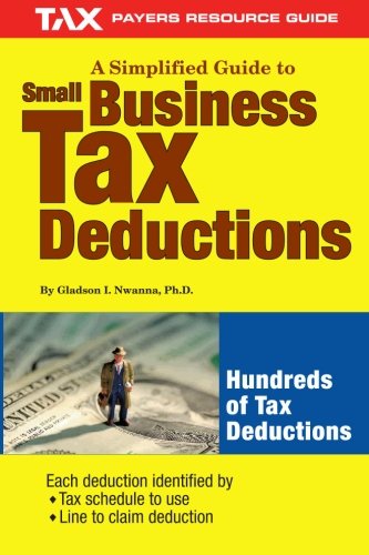 Stock image for A Simplified Guide to Small Business Tax Deductions for sale by Phatpocket Limited