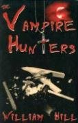 Stock image for The Vampire Hunters for sale by The Book Spot