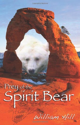 PREY OF THE SPIRIT BEAR