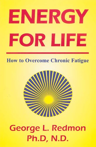 Imagen de archivo de Energy for Life: How to Overcome Chronic Fatigue a la venta por HPB Inc.