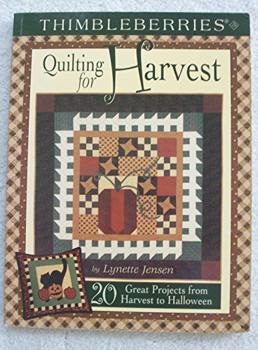 Beispielbild fr Thimbleberries Quilting for Harvest: 20 Great Projects from Harvest to Halloween (Thimbleberries) zum Verkauf von Gulf Coast Books