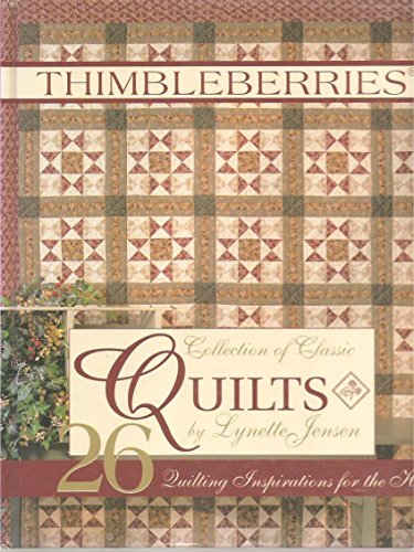 Imagen de archivo de Thimbleberries (R) Collection of Classic Quilts: 26 Quilting Inspirations for the Home (Landauer) Pieced Quilts and Table Runners Featuring the Best Enduring Quilt Patterns Updated with Modern Colors a la venta por Reliant Bookstore