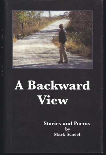 Beispielbild fr A Backward View: Stories and Poems zum Verkauf von Bookmarc's