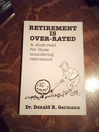 Retirement Is Over-Rated