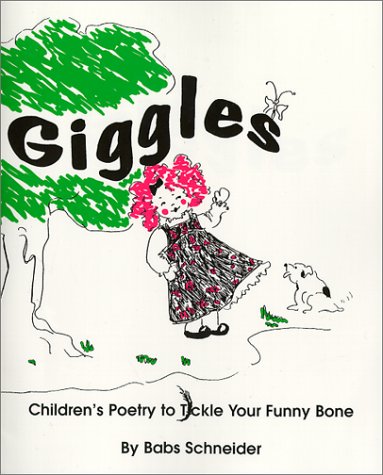Beispielbild fr Giggles: Children's Poetry to Tickle Your Funny Bone zum Verkauf von HPB Inc.