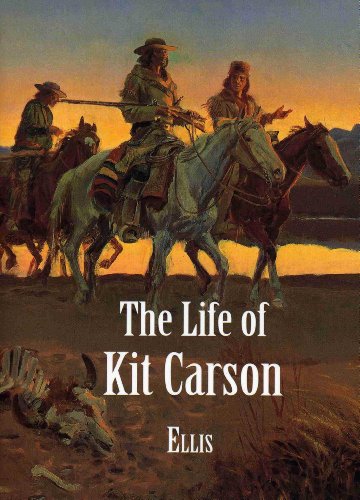 The Life of Kit Carson - Edward S. Ellis