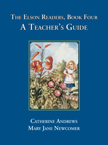9781890623289: The Elson Readers: Book Four, A Teacher's Guide (The Elson Readers Teacher's Guide, 4)
