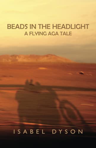 Stock image for Beads in the Headlight : A Flying Aga Tale for sale by Better World Books: West