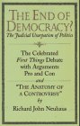 Stock image for The End of Democracy?: The Celebrated First Things Debate With Arguments Pro and Con and "the Anatomy of a Controversy" for sale by Your Online Bookstore