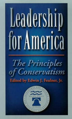 Stock image for Leadership for America: The Principles of Conservatism for sale by ThriftBooks-Dallas