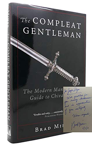 9781890626525: The Compleat Gentleman: The Modern Man's Guide to Chivalry