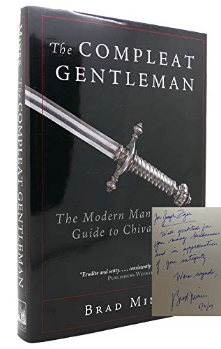 Stock image for The Compleat Gentleman: The Modern Man's Guide to Chivalry for sale by ThriftBooks-Dallas