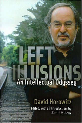 Stock image for Left Illusions: An Intellectual Odyssey for sale by Wonder Book