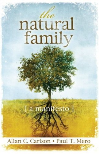 9781890626709: The Natural Family: A Manifesto