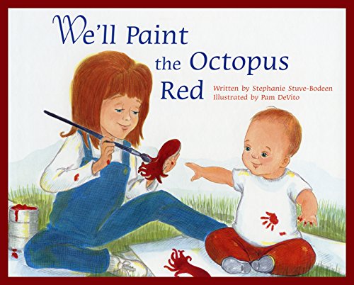 Beispielbild fr We'll Paint the Octopus Red zum Verkauf von ThriftBooks-Phoenix