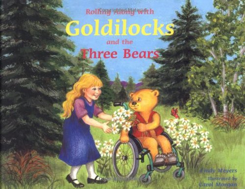 Imagen de archivo de Rolling along with Goldilocks and the Three Bears a la venta por Better World Books