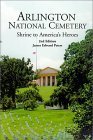 Beispielbild fr Arlington National Cemetery, Shrine to America's Heroes zum Verkauf von WorldofBooks