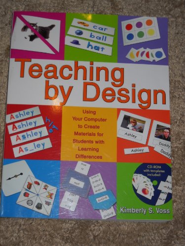 9781890627430: Teaching by Design: Using Your Computer to Create Materials for Students with Learning Difficulties