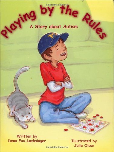 Imagen de archivo de Playing by the Rules: A Story About Autism a la venta por Books of the Smoky Mountains