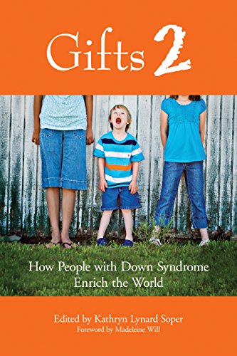 Imagen de archivo de Gifts: No. 2: How People with Down Syndrome Enrich the World a la venta por Brit Books