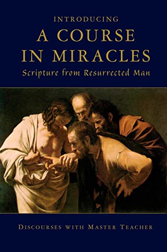 Beispielbild fr Introducing A Course In Miracles: Scripture From Resurrected Man zum Verkauf von GF Books, Inc.