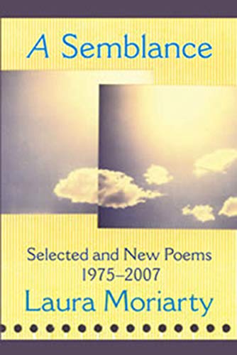 Beispielbild fr A Semblance : Selected and New Poems 1975-2007 zum Verkauf von Better World Books