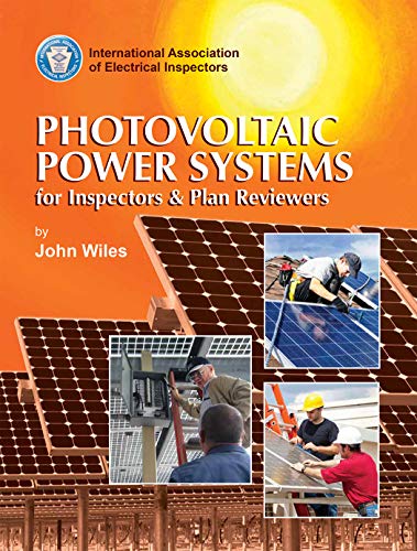 Stock image for Photovoltaic Power Systems for Inspectors & Plan Reviewers, NEC-2011 for sale by ThriftBooks-Dallas