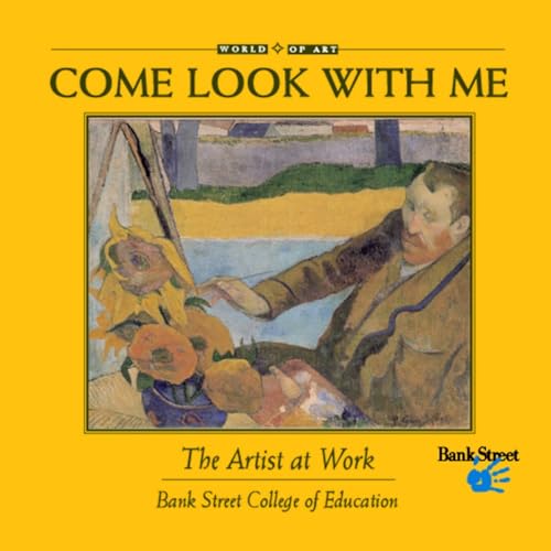 Imagen de archivo de The Artist at Work (Come Look With Me) a la venta por SecondSale