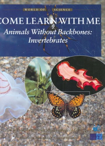 9781890674144: WORLD OF SCIENCE ANIMALS W/O B: Invertebrates (World of Science: Come Learn with Me)