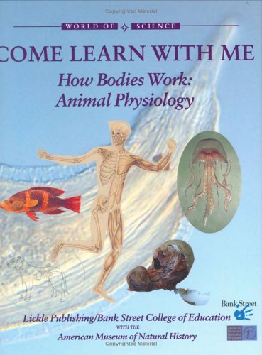 Stock image for How Bodies Work : Animal Physiology for sale by Better World Books