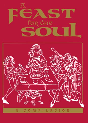 Stock image for A Feast for the Soul: Meditations on the Attributes of God and Humanity (Bahai Prayerbooks) for sale by Goodwill Books