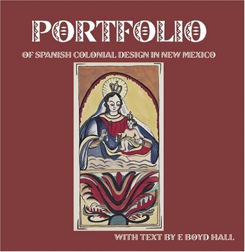 Beispielbild fr The Portfolio of Spanish Colonial Design in New Mexico zum Verkauf von Bookmans