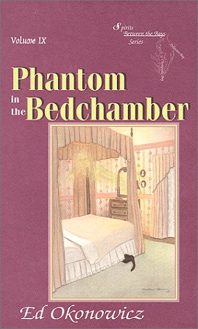 Imagen de archivo de Phantom in the Bedchamber (Spirits Between the Bays series) a la venta por Wonder Book