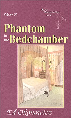 Stock image for Phantom in the Bedchamber (Spirits Between the Bays series) for sale by Wonder Book